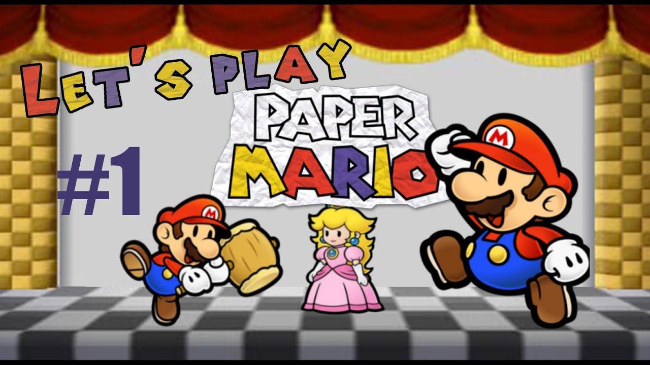 Let's play Paper Mario part 1