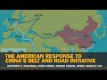 The American response to China's Belt and Road Initiative