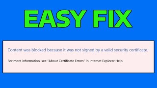 How To Fix Content Was Blocked Because it Was Not Signed By a Valid Security Certificate