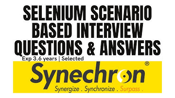 Synechron Selenium scenario interview questions and answers