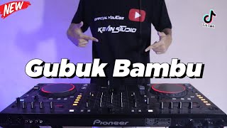 DJ GUBUK BAMBU Remix Viral DJ Nostalgia Full Bass 2021 (Kevin Studio Remix)