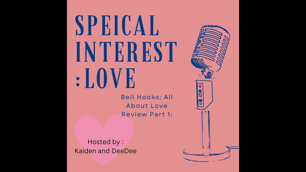All about love bell hooks review chapters 1 2 youtube