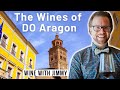 The Wines of Aragon, Spain for WSET Diploma