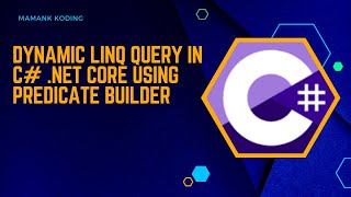 Using Predicate Builder for Filtering Data in .NET Core