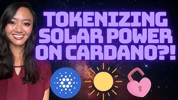 Tokenizing Solar Power on Cardano?! // Real World Asset Tokenization