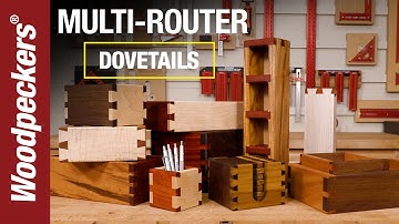 How To Create Flawless Dovetails With The Multi-Router | Woodpeckers Tool