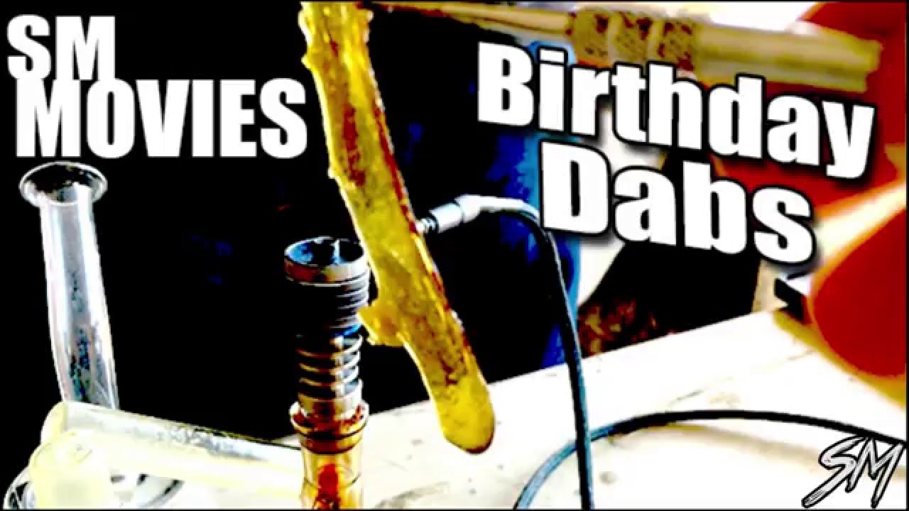 Half gram plus dab for birthday (SM movies 6)