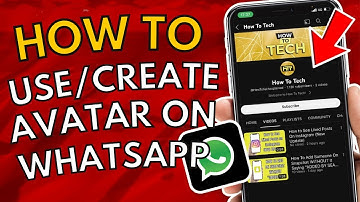How To Use/Create Avatar On WhatsApp