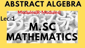 |Abstract Algebra| (Modules definition) for |Msc Mathematics| by Krishna singh