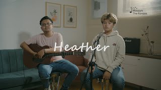 Heather - MIZAYYA THE KONCOS Ft. Gentar (Conan Gray Cover)