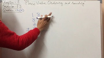 Chapter 3(Place Value) Exercise:3.5-Question No:6a