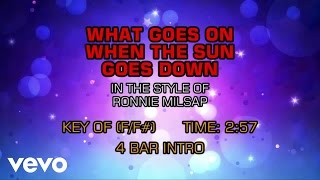 Ronnie Milsap - What Goes On When The Sun Goes Down (Karaoke) chords