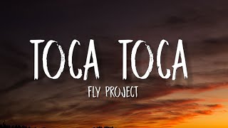 Fly Project - Toca Toca (Lyrics)| "hasta la vida loca, loca, loca, loca"[ TikTok Song]