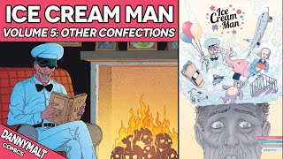 Ice Cream Man - Volume 5: Other Confections (2020) - Comic Story Explained