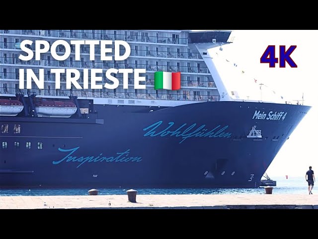 MEIN SCHIFF 4 SPOTTED IN TRIESTE 🇮🇹🚢 | TUI Cruises | 4K
