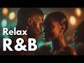 【R&B Relax 370】Romantic Mix 💗 Chill & Work | Indie Ballad | Relaxing Coffee Music, Study and Work