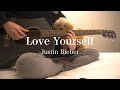 Love Yourself / Justin Bieber 【cover】【弾き語り】