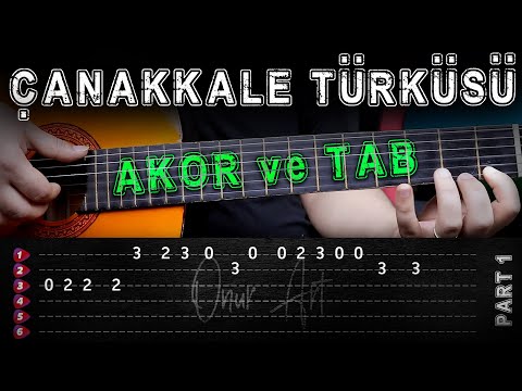 ÇANAKKALE TÜRKÜSÜ Gitar Tab ve Akor (Nasıl Çalınır?)