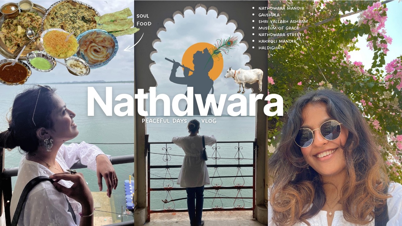I spent 6 peaceful days in Nathdwara, Rajasthan 
