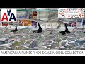American Airlines 1:400 Scale Model Airliner Collection
