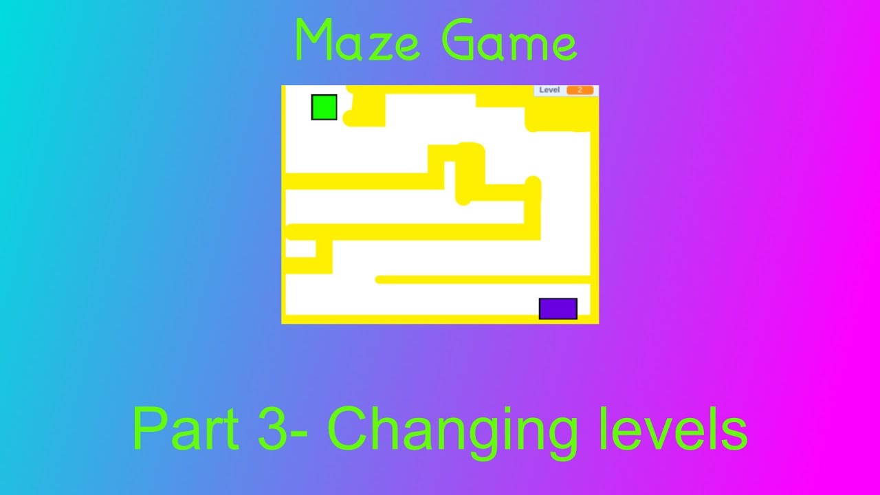 Maze Game On Scratch Part 2 1 2 Changing Levels YouTube