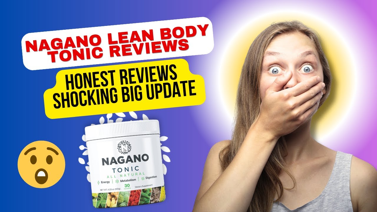 Nagano Lean Body Tonic Reviews - Does It Really Work? Honest Results & Customer Feedback