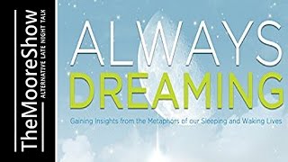Download Lagu Always Dreaming: A Five-Step Technique for Interpreting Our Waking Dream | #328
