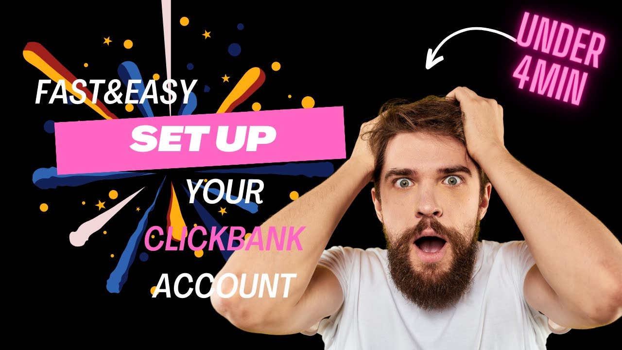Setting Up EASY & FAST Your Clickbank Affiliate Account | Step-by-Step ...