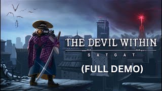THIS GAME IS AWESOME | The Devil Within: Satgat (FULL DEMO)