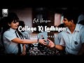 College ki ladkiyon  slowed x reverb  lofi music