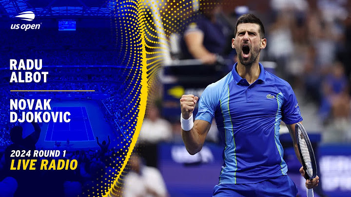 LIVE | Featuring Novak Djokovic vs. Radu Albot | Radio | 2024 US Open Round 1