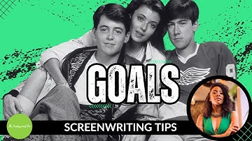 #ScreenwritingTips for Beginners: Goals EXPLAINED