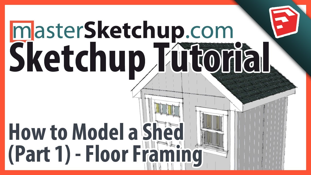 Sketchup Tutorial - Model a Shed (Part 1) - Floor Framing 