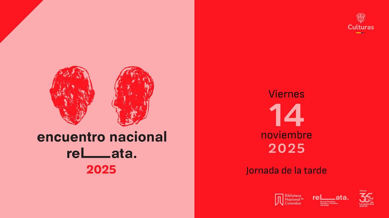 Encuentro Relata 2025 | Viernes 14 de noviembre, jornada de la tarde ...