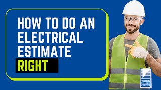 How to Do an Electrical Estimate Right screenshot 3