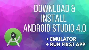 How to install Android Studio 4.0 [May 2020] + Emulator + Running First Application