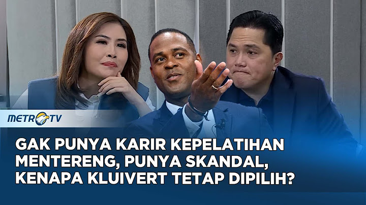 Skandal Kluivert Disorot Netizen, Begini Jawaban Erick Thohir #KONTROVERSI