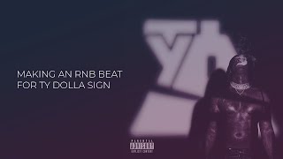 MAKING AN RNB BEAT FOR TY DOLLA SIGN | FL STUDIO TUTORIAL screenshot 4