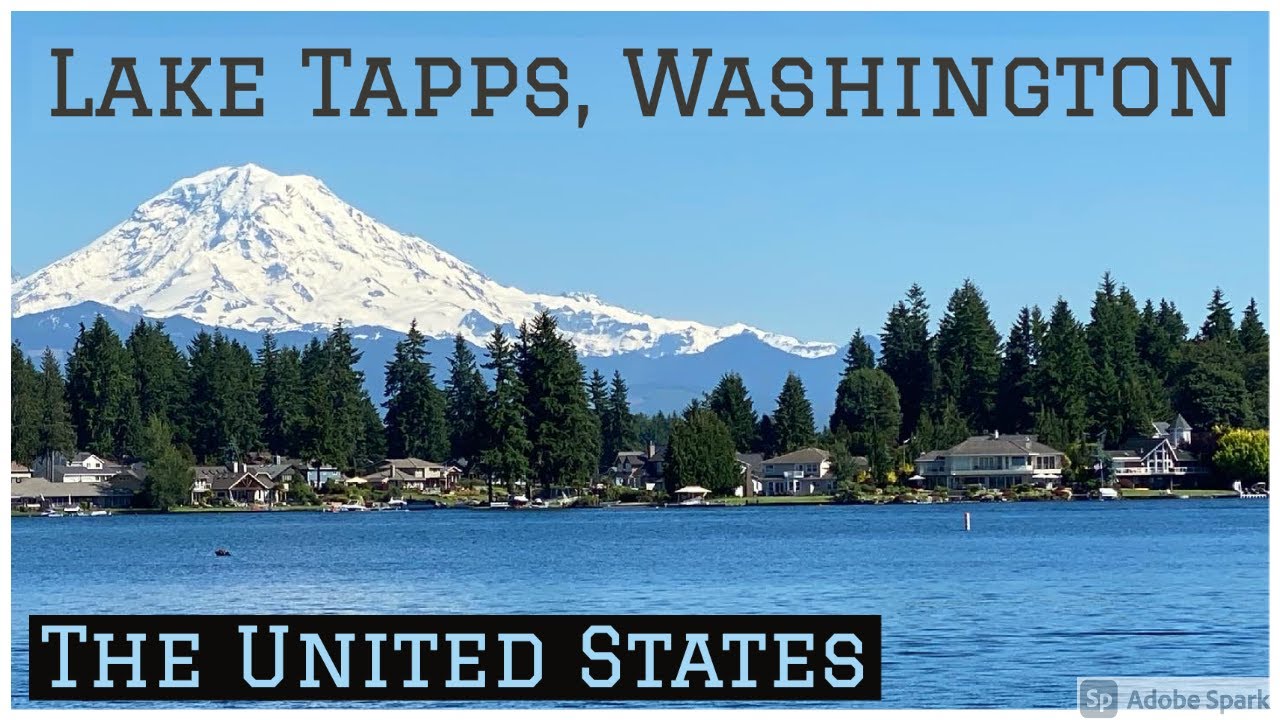 Lake Tapps, Drive and Mt Rainier Views in Washington The United States YouTube