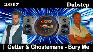 Getter & Ghostemane - Bury Me
