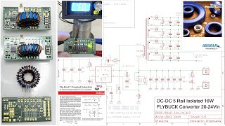 5 Rail Isolated FLY-BUCK DC-DC Design, Schematic, Detais with DIY Toroidial Transformer