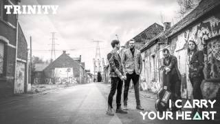 Video thumbnail of "Trinity feat. Silayio - I Carry Your Heart (Official Audio)"