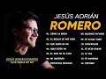 POPURRI JESÚS ADRIÁN ROMERO Como La Brisa, El Brillo De Mis Ojos, Que sería de mi, Aquí estoy yo 2