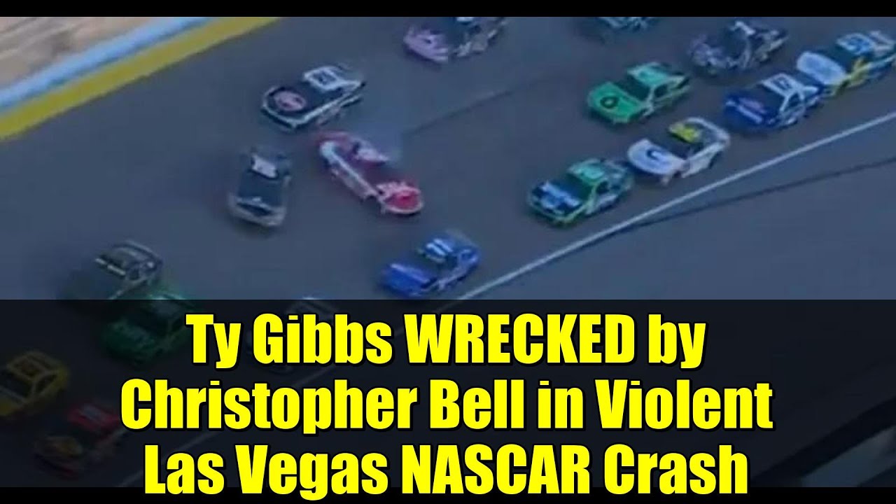 Ty Gibbs WRECKED by Christopher Bell in Violent Las Vegas NASCAR Crash | Final Restart Drama