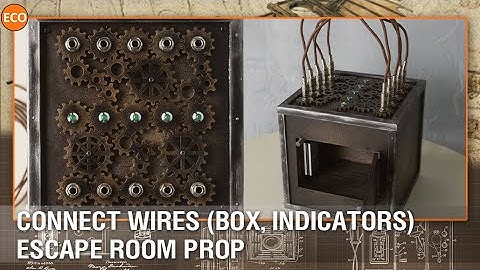 Connect wires (box, indicators). Escape room prop.
