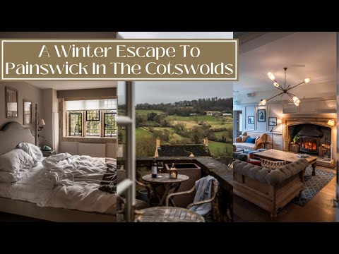 A WINTER ENGLISH COUNTRYSIDE ESCAPE TO PAINSWICK IN THE COTSWOLDS