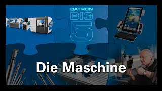 DATRON BIG5 Maschinenlösungen