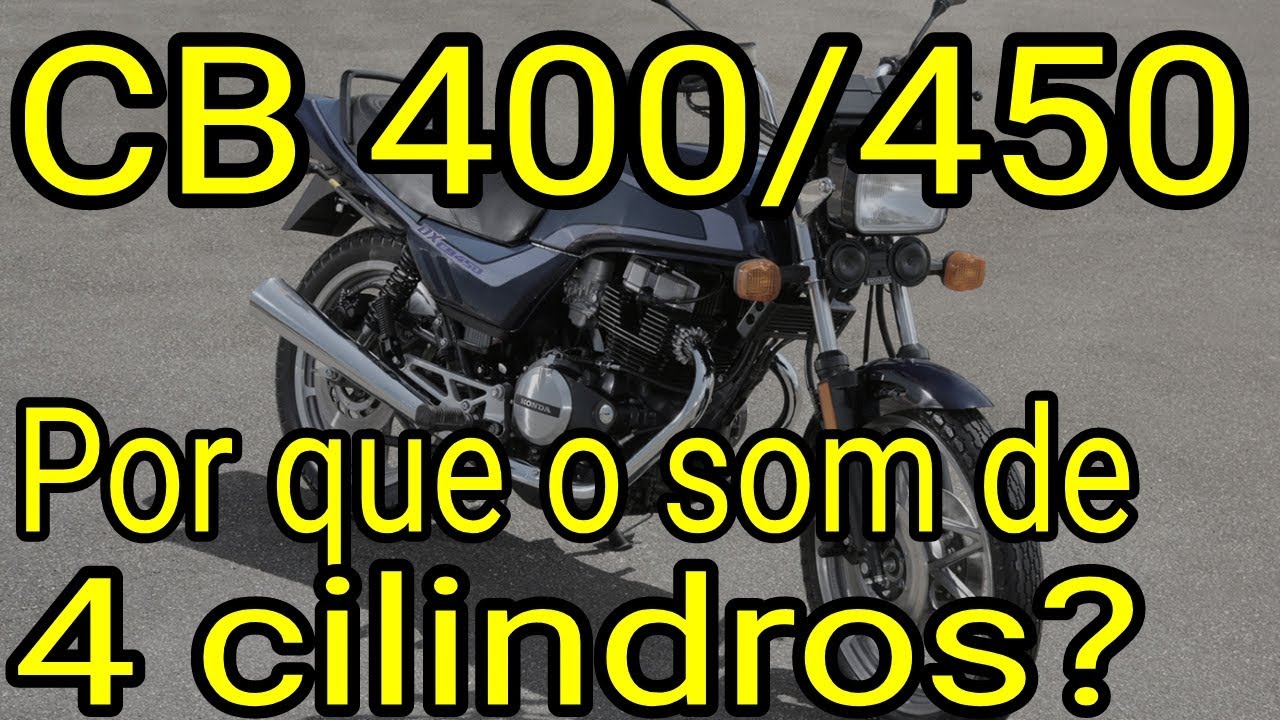 CB 400 / 450 som de 4 Cilindros mesmo tendo 2 Cilindros? Entenda! (virabrequim 180° e 360°)
