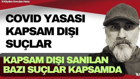 31 TEMMUZ Covid YASASI KAPSAM DIŞI SANILAN SUÇLAR | 11 YARGI PAKETİ #genelaf #af 