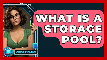 What Is A Storage Pool? - Your Computer Companion